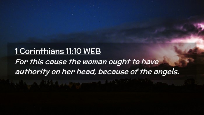 Picture 02 - 1 Corinthians 11:10 WEB Desktop Wallpaper - For this cause the woman ought to have authority - Desktop Bible Verse Wallpaper
