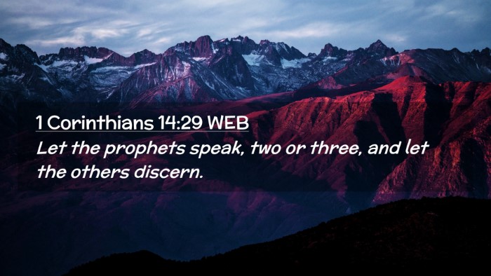 Picture 02 - 1 Corinthians 14:29 WEB Desktop Wallpaper - Let the prophets speak, two or three, and let the - Desktop Bible Verse Wallpaper