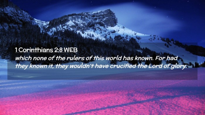 Picture 02 - 1 Corinthians 2:8 WEB Desktop Wallpaper - which none of the rulers of this world has known. - Desktop Bible Verse Wallpaper