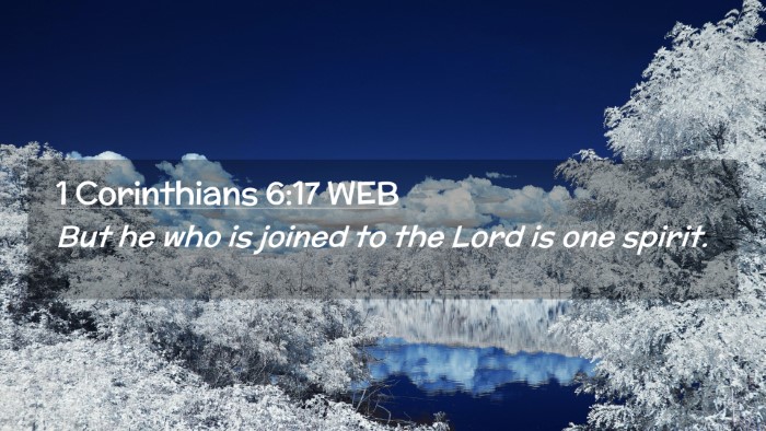 Picture 02 - 1 Corinthians 6:17 WEB Desktop Wallpaper - But he who is joined to the Lord is one - Desktop Bible Verse Wallpaper