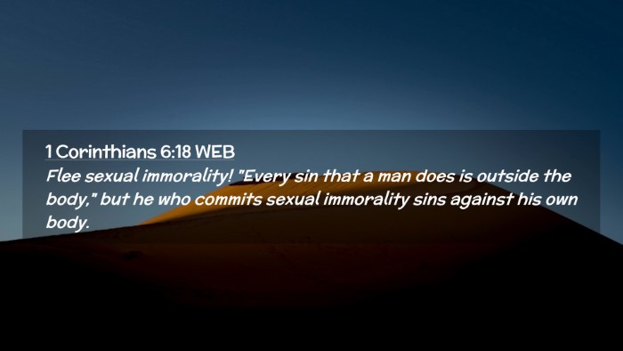 Picture 02 - 1 Corinthians 6:18 WEB Desktop Wallpaper - Flee sexual immorality! 