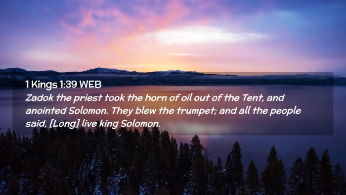 Picture 02 - 1 Kings 1:39 WEB Desktop Wallpaper - Zadok the priest took the horn of oil out of the - Desktop Bible Verse Wallpaper