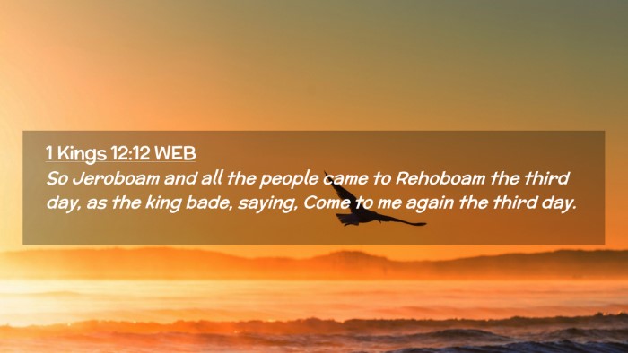 Picture 02 - 1 Kings 12:12 WEB Desktop Wallpaper - So Jeroboam and all the people came to Rehoboam - Desktop Bible Verse Wallpaper
