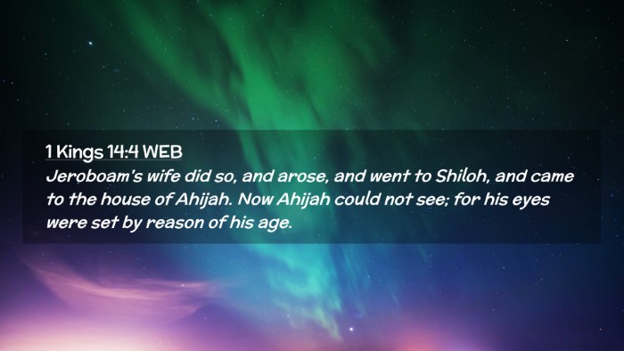 Picture 02 - 1 Kings 14:4 WEB Desktop Wallpaper - Jeroboam's wife did so, and arose, and went to - Desktop Bible Verse Wallpaper