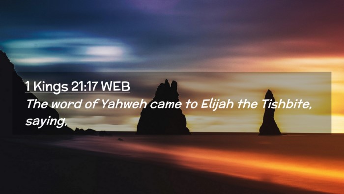 Picture 02 - 1 Kings 21:17 WEB Desktop Wallpaper - The word of Yahweh came to Elijah the Tishbite, - Desktop Bible Verse Wallpaper