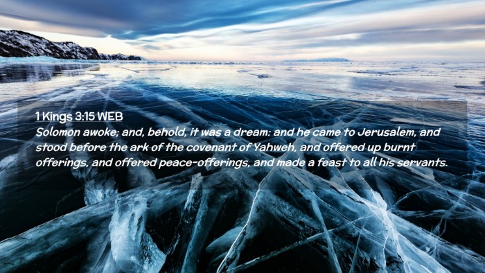 Picture 02 - 1 Kings 3:15 WEB Desktop Wallpaper - Solomon awoke; and, behold, it was a dream: and - Desktop Bible Verse Wallpaper