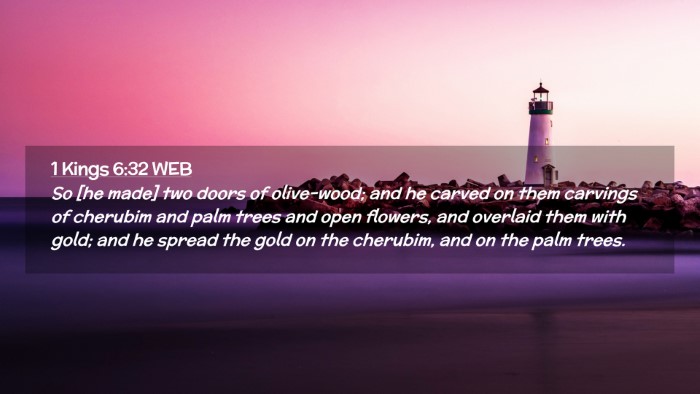 Picture 02 - 1 Kings 6:32 WEB Desktop Wallpaper - So [he made] two doors of olive-wood; and he - Desktop Bible Verse Wallpaper