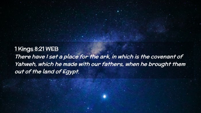 Picture 02 - 1 Kings 8:21 WEB Desktop Wallpaper - There have I set a place for the ark, in which is - Desktop Bible Verse Wallpaper
