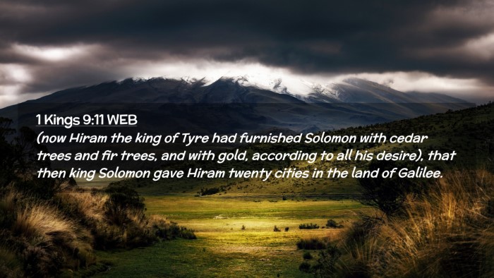 Picture 02 - 1 Kings 9:11 WEB Desktop Wallpaper - (now Hiram the king of Tyre had furnished Solomon - Desktop Bible Verse Wallpaper