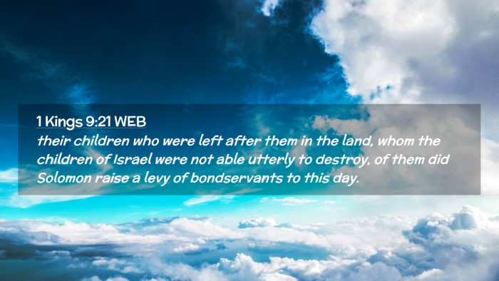 Picture 02 - 1 Kings 9:21 WEB Desktop Wallpaper - their children who were left after them in the - Desktop Bible Verse Wallpaper