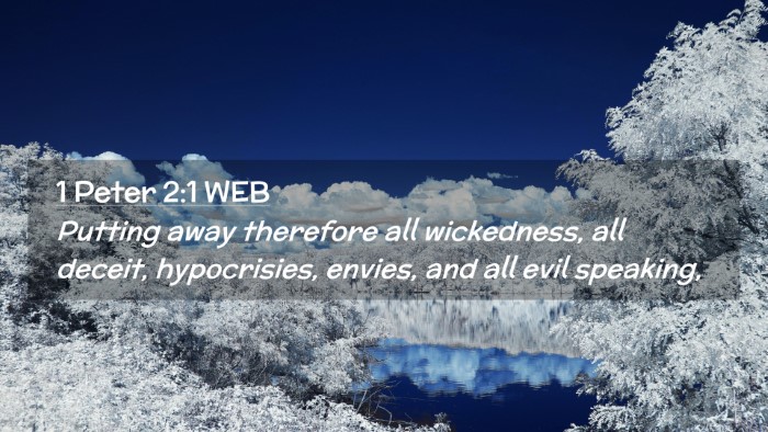 Picture 02 - 1 Peter 2:1 WEB Desktop Wallpaper - Putting away therefore all wickedness, all - Desktop Bible Verse Wallpaper