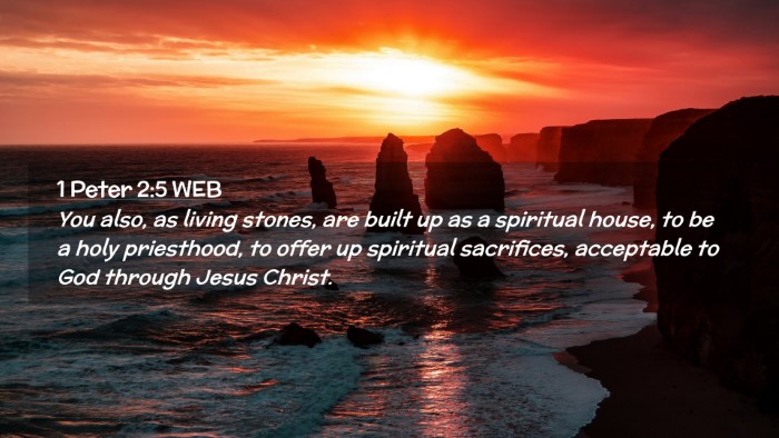 Picture 02 - 1 Peter 2:5 WEB Desktop Wallpaper - You also, as living stones, are built up as a - Desktop Bible Verse Wallpaper