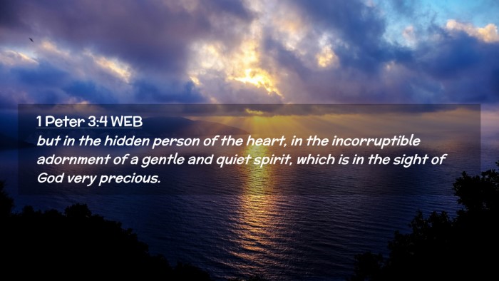 Picture 02 - 1 Peter 3:4 WEB Desktop Wallpaper - but in the hidden person of the heart, in the - Desktop Bible Verse Wallpaper