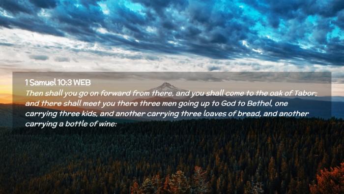 Picture 02 - 1 Samuel 10:3 WEB Desktop Wallpaper - Then shall you go on forward from there, and you - Desktop Bible Verse Wallpaper
