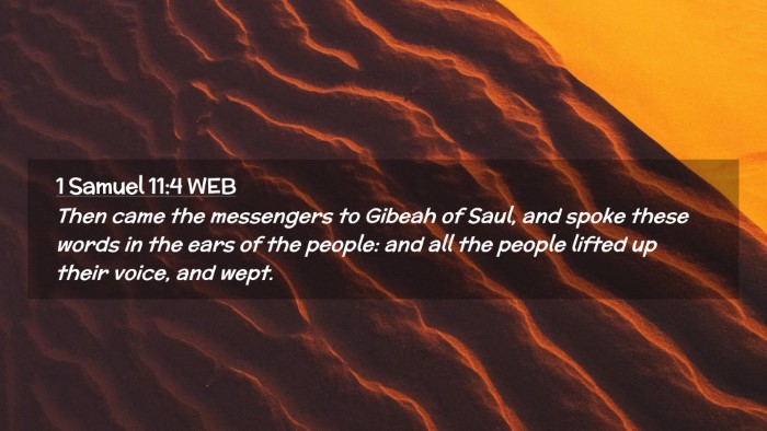 Picture 02 - 1 Samuel 11:4 WEB Desktop Wallpaper - Then came the messengers to Gibeah of Saul, and - Desktop Bible Verse Wallpaper