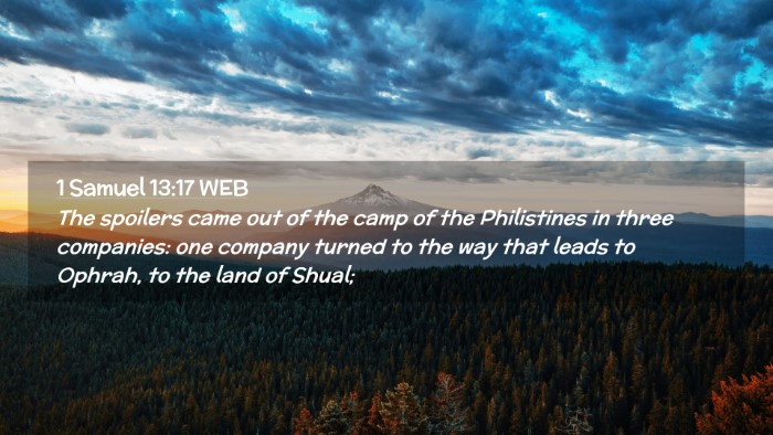 Picture 02 - 1 Samuel 13:17 WEB Desktop Wallpaper - The spoilers came out of the camp of the - Desktop Bible Verse Wallpaper