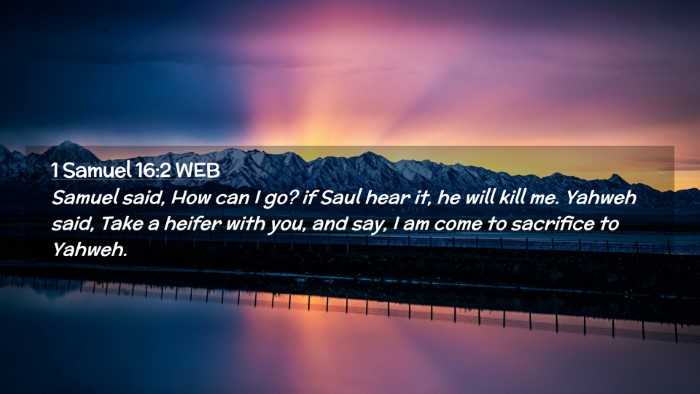 Picture 02 - 1 Samuel 16:2 WEB Desktop Wallpaper - Samuel said, How can I go? if Saul hear it, he - Desktop Bible Verse Wallpaper