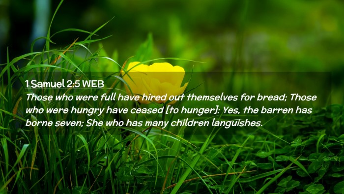 Picture 02 - 1 Samuel 2:5 WEB Desktop Wallpaper - Those who were full have hired out themselves for - Desktop Bible Verse Wallpaper