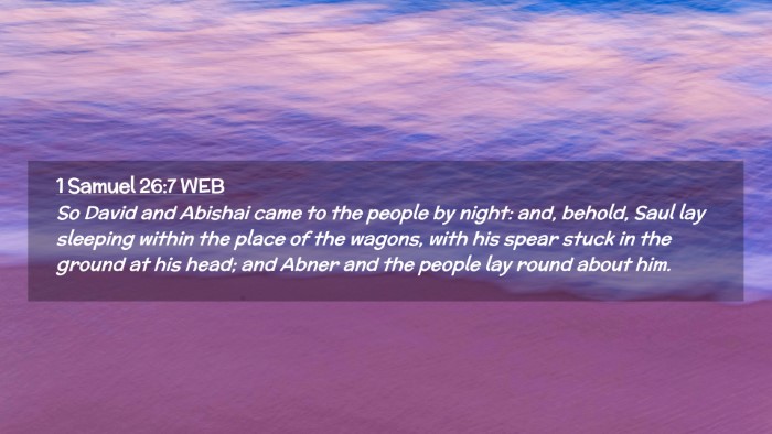 Picture 02 - 1 Samuel 26:7 WEB Desktop Wallpaper - So David and Abishai came to the people by night: - Desktop Bible Verse Wallpaper
