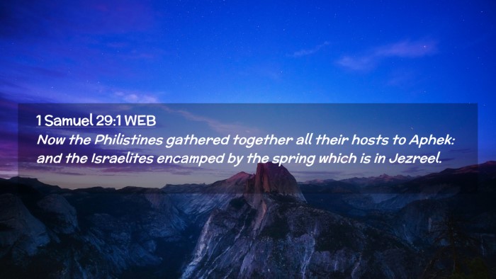 Picture 02 - 1 Samuel 29:1 WEB Desktop Wallpaper - Now the Philistines gathered together all their - Desktop Bible Verse Wallpaper