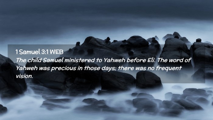 Picture 02 - 1 Samuel 3:1 WEB Desktop Wallpaper - The child Samuel ministered to Yahweh before Eli. - Desktop Bible Verse Wallpaper