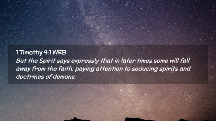 Picture 02 - 1 Timothy 4:1 WEB Desktop Wallpaper - But the Spirit says expressly that in later times - Desktop Bible Verse Wallpaper