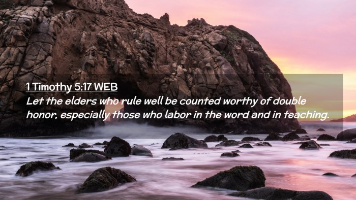 Picture 02 - 1 Timothy 5:17 WEB Desktop Wallpaper - Let the elders who rule well be counted worthy of - Desktop Bible Verse Wallpaper
