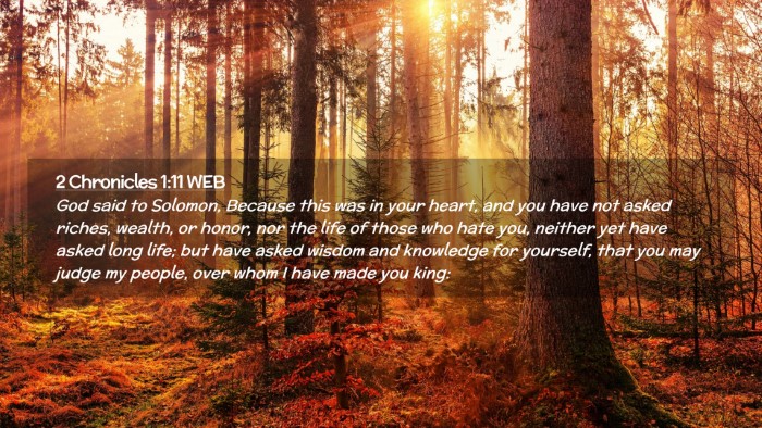 Picture 02 - 2 Chronicles 1:11 WEB Desktop Wallpaper - God said to Solomon, Because this was in your - Desktop Bible Verse Wallpaper
