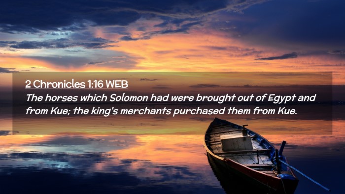 Picture 02 - 2 Chronicles 1:16 WEB Desktop Wallpaper - The horses which Solomon had were brought out of - Desktop Bible Verse Wallpaper