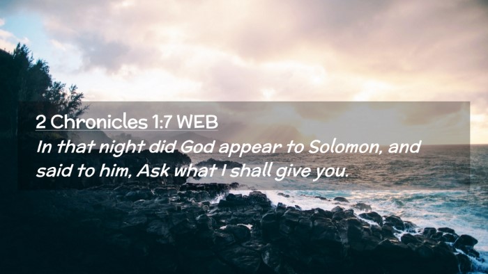 Picture 02 - 2 Chronicles 1:7 WEB Desktop Wallpaper - In that night did God appear to Solomon, and said - Desktop Bible Verse Wallpaper