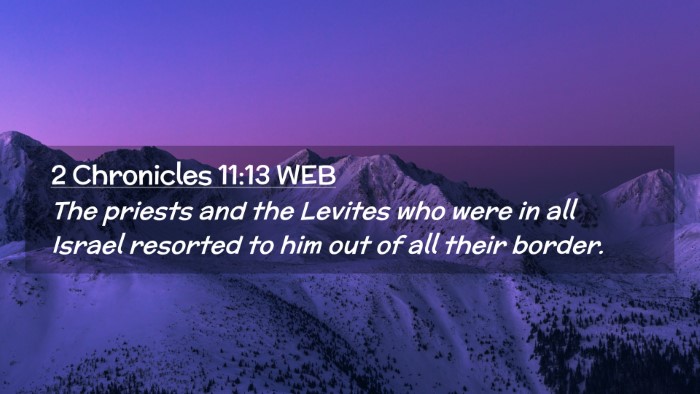 Picture 02 - 2 Chronicles 11:13 WEB Desktop Wallpaper - The priests and the Levites who were in all - Desktop Bible Verse Wallpaper
