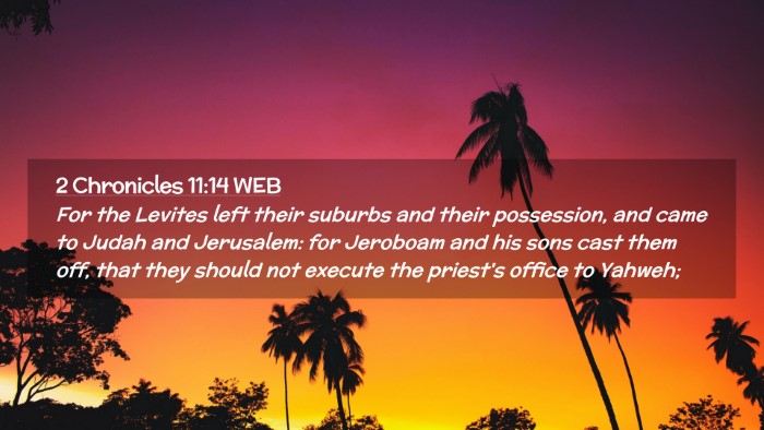 Picture 02 - 2 Chronicles 11:14 WEB Desktop Wallpaper - For the Levites left their suburbs and their - Desktop Bible Verse Wallpaper