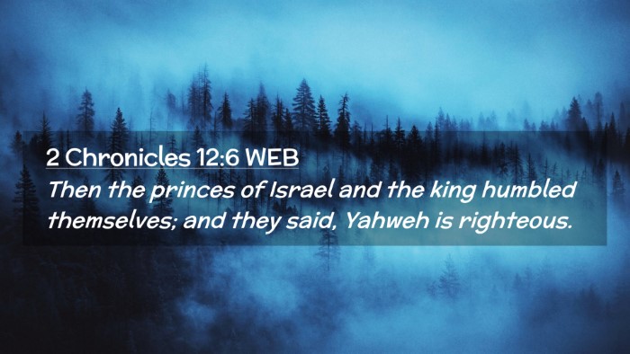 Picture 02 - 2 Chronicles 12:6 WEB Desktop Wallpaper - Then the princes of Israel and the king humbled - Desktop Bible Verse Wallpaper