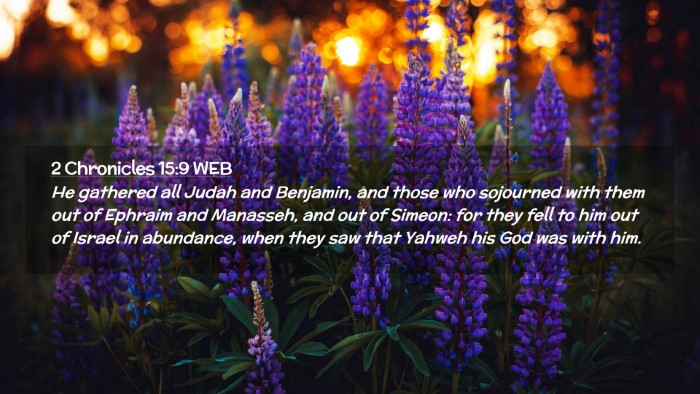 Picture 02 - 2 Chronicles 15:9 WEB Desktop Wallpaper - He gathered all Judah and Benjamin, and those who - Desktop Bible Verse Wallpaper