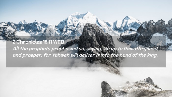 Picture 02 - 2 Chronicles 18:11 WEB Desktop Wallpaper - All the prophets prophesied so, saying, Go up to - Desktop Bible Verse Wallpaper