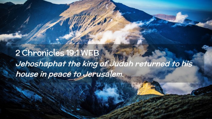 Picture 02 - 2 Chronicles 19:1 WEB Desktop Wallpaper - Jehoshaphat the king of Judah returned to his - Desktop Bible Verse Wallpaper