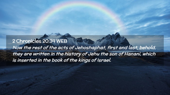 Picture 02 - 2 Chronicles 20:34 WEB Desktop Wallpaper - Now the rest of the acts of Jehoshaphat, first - Desktop Bible Verse Wallpaper