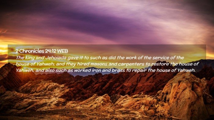 Picture 02 - 2 Chronicles 24:12 WEB Desktop Wallpaper - The king and Jehoiada gave it to such as did the - Desktop Bible Verse Wallpaper