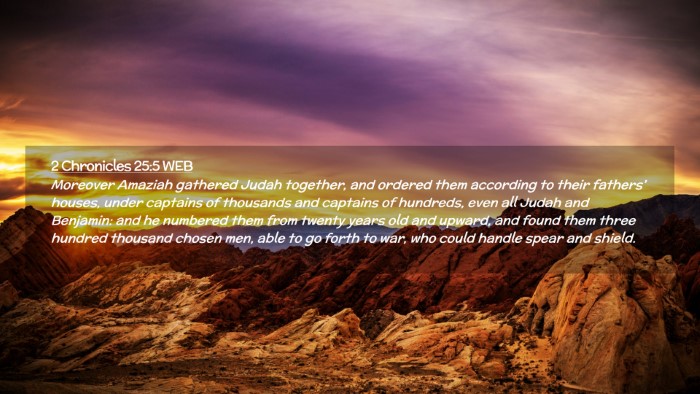 Picture 02 - 2 Chronicles 25:5 WEB Desktop Wallpaper - Moreover Amaziah gathered Judah together, and - Desktop Bible Verse Wallpaper