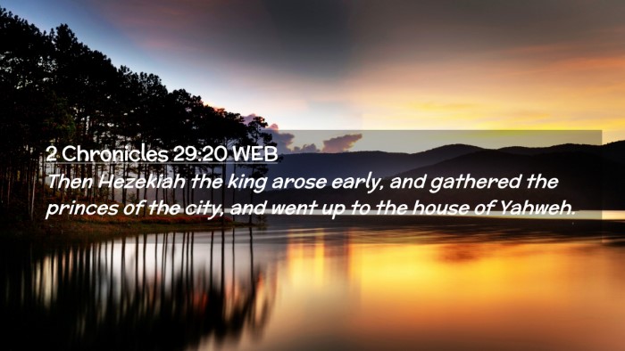 Picture 02 - 2 Chronicles 29:20 WEB Desktop Wallpaper - Then Hezekiah the king arose early, and gathered - Desktop Bible Verse Wallpaper