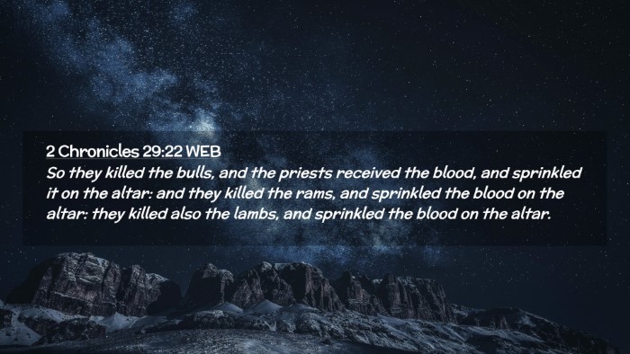 Picture 02 - 2 Chronicles 29:22 WEB Desktop Wallpaper - So they killed the bulls, and the priests - Desktop Bible Verse Wallpaper