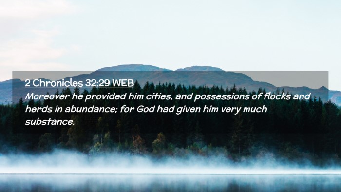 Picture 02 - 2 Chronicles 32:29 WEB Desktop Wallpaper - Moreover he provided him cities, and possessions - Desktop Bible Verse Wallpaper