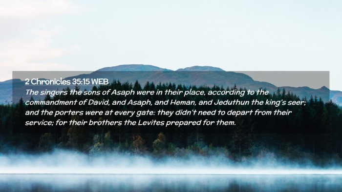 Picture 02 - 2 Chronicles 35:15 WEB Desktop Wallpaper - The singers the sons of Asaph were in their - Desktop Bible Verse Wallpaper