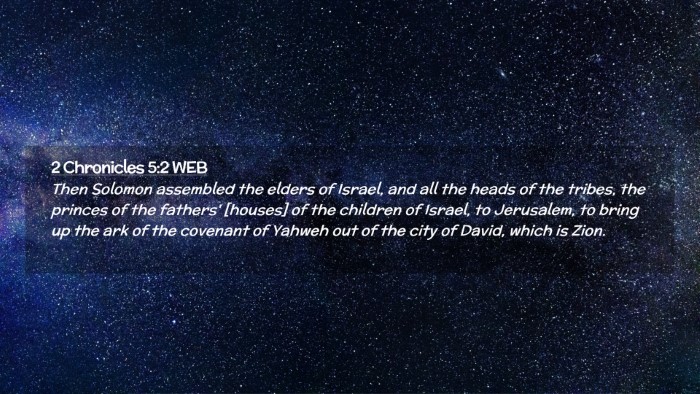 Picture 02 - 2 Chronicles 5:2 WEB Desktop Wallpaper - Then Solomon assembled the elders of Israel, and - Desktop Bible Verse Wallpaper
