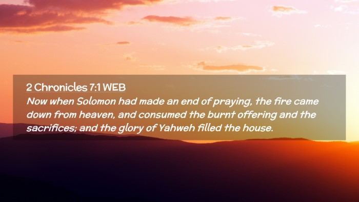 Picture 02 - 2 Chronicles 7:1 WEB Desktop Wallpaper - Now when Solomon had made an end of praying, the - Desktop Bible Verse Wallpaper