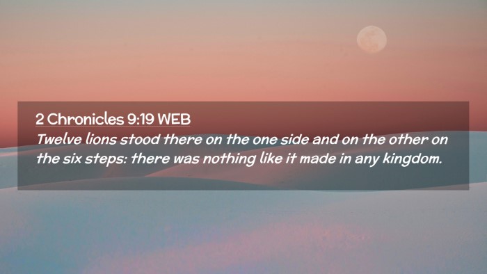 Picture 02 - 2 Chronicles 9:19 WEB Desktop Wallpaper - Twelve lions stood there on the one side and on - Desktop Bible Verse Wallpaper