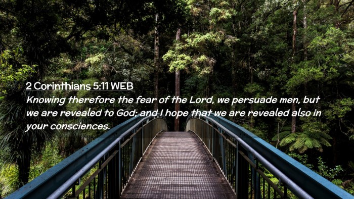 Picture 02 - 2 Corinthians 5:11 WEB Desktop Wallpaper - Knowing therefore the fear of the Lord, we - Desktop Bible Verse Wallpaper
