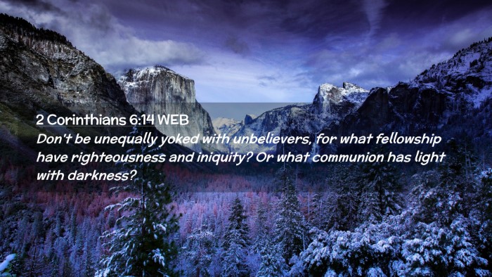 Picture 02 - 2 Corinthians 6:14 WEB Desktop Wallpaper - Don't be unequally yoked with unbelievers, for - Desktop Bible Verse Wallpaper