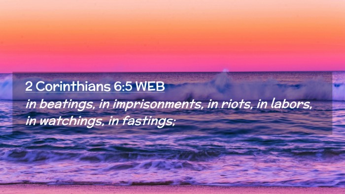 Picture 02 - 2 Corinthians 6:5 WEB Desktop Wallpaper - in beatings, in imprisonments, in riots, in - Desktop Bible Verse Wallpaper