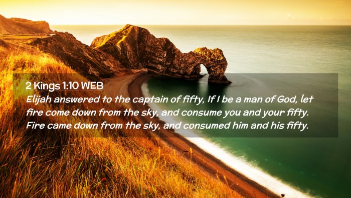 Picture 02 - 2 Kings 1:10 WEB Desktop Wallpaper - Elijah answered to the captain of fifty, If I be - Desktop Bible Verse Wallpaper